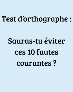 Test d’orthographe gratuit